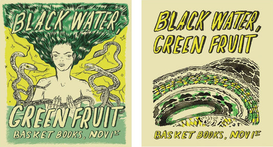 Two posters for black water, green fruit exhibition featuring snakes, snake like women, illustrated on offwhite paper