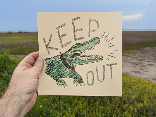 Keep Out Gator